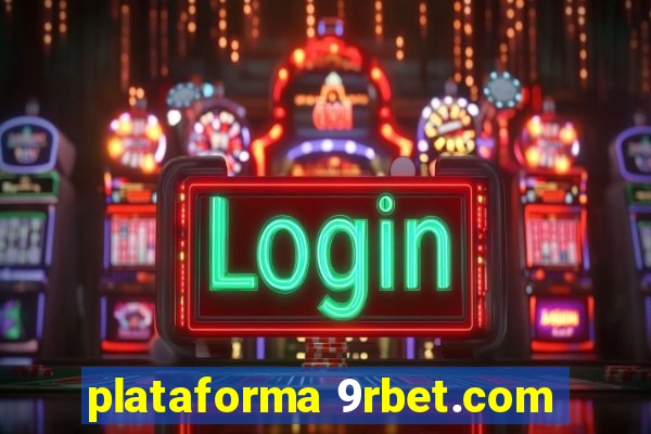 plataforma 9rbet.com